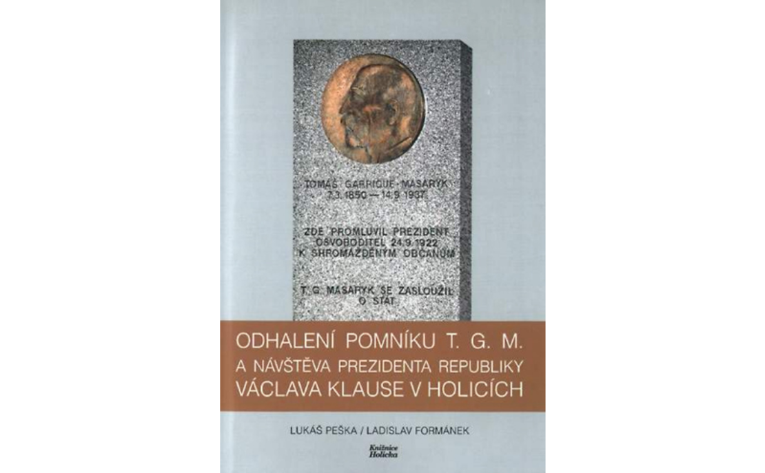 Lukáš Peška, Ladislav Formánek: Odhalení pomníku T. G. Masaryka